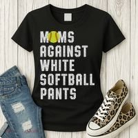 Moms Against White Softball Pants Women's T-Shirt thumb 3