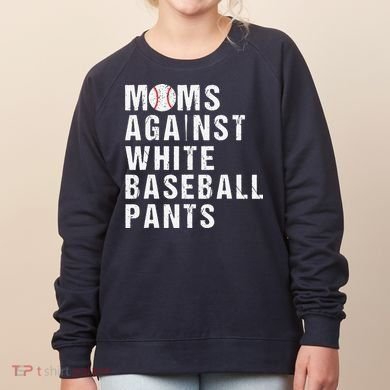 Moms Against White Baseball Pants Women's Sweatshirt