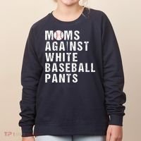 Moms Against White Baseball Pants Women's Sweatshirt thumb 0
