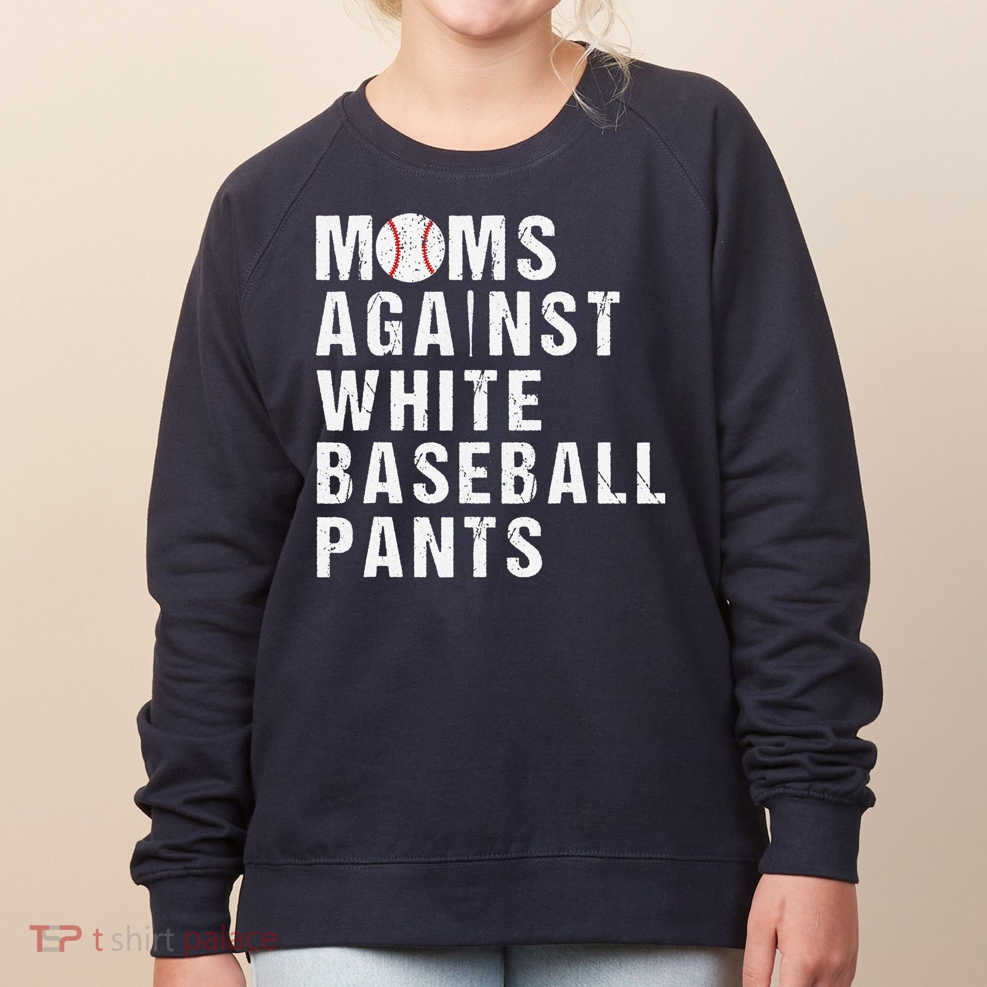 Moms Against White Baseball Pants Women's Sweatshirt