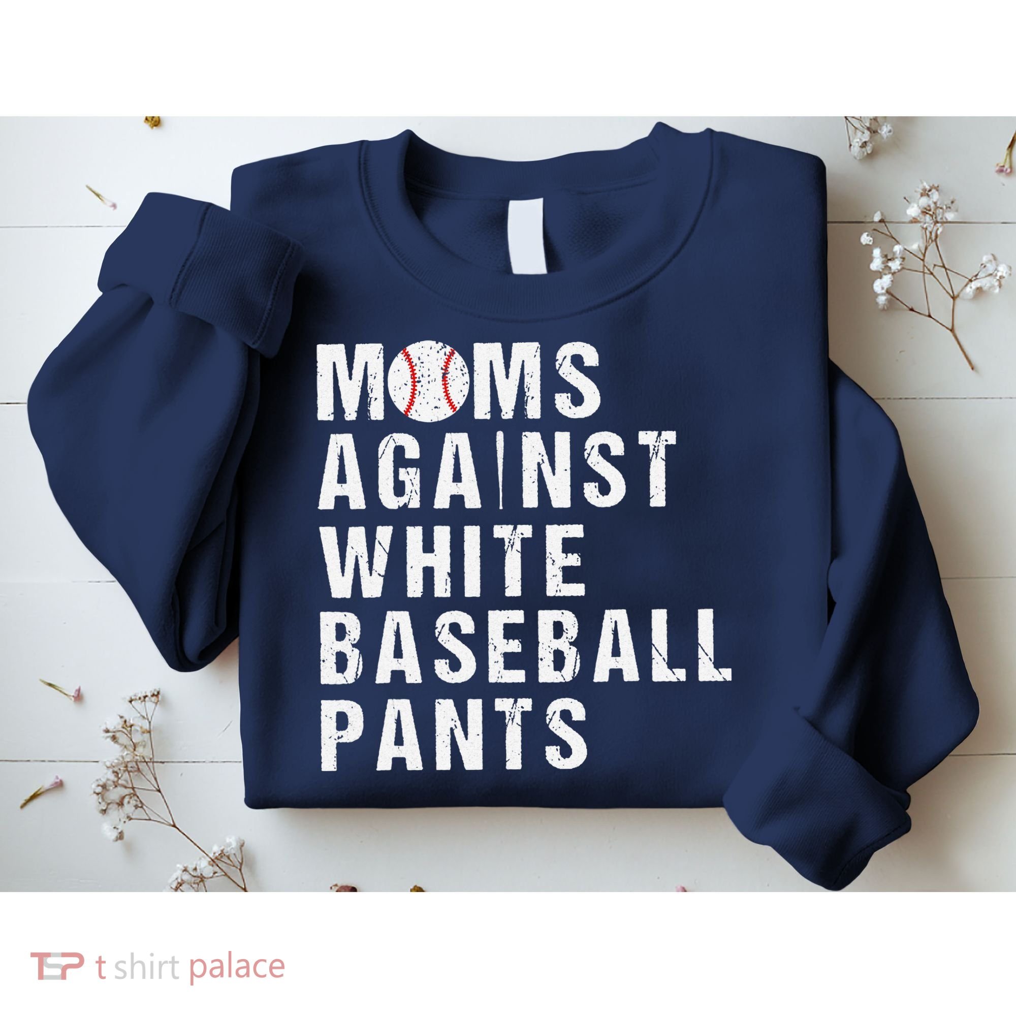 Moms Against White Baseball Pants Sweatshirt