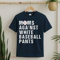 Moms Against White Baseball Pants T-Shirt thumb 2