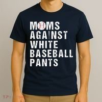 Moms Against White Baseball Pants T-Shirt thumb 3