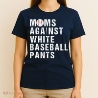 Moms Against White Baseball Pants T-Shirt thumb 4