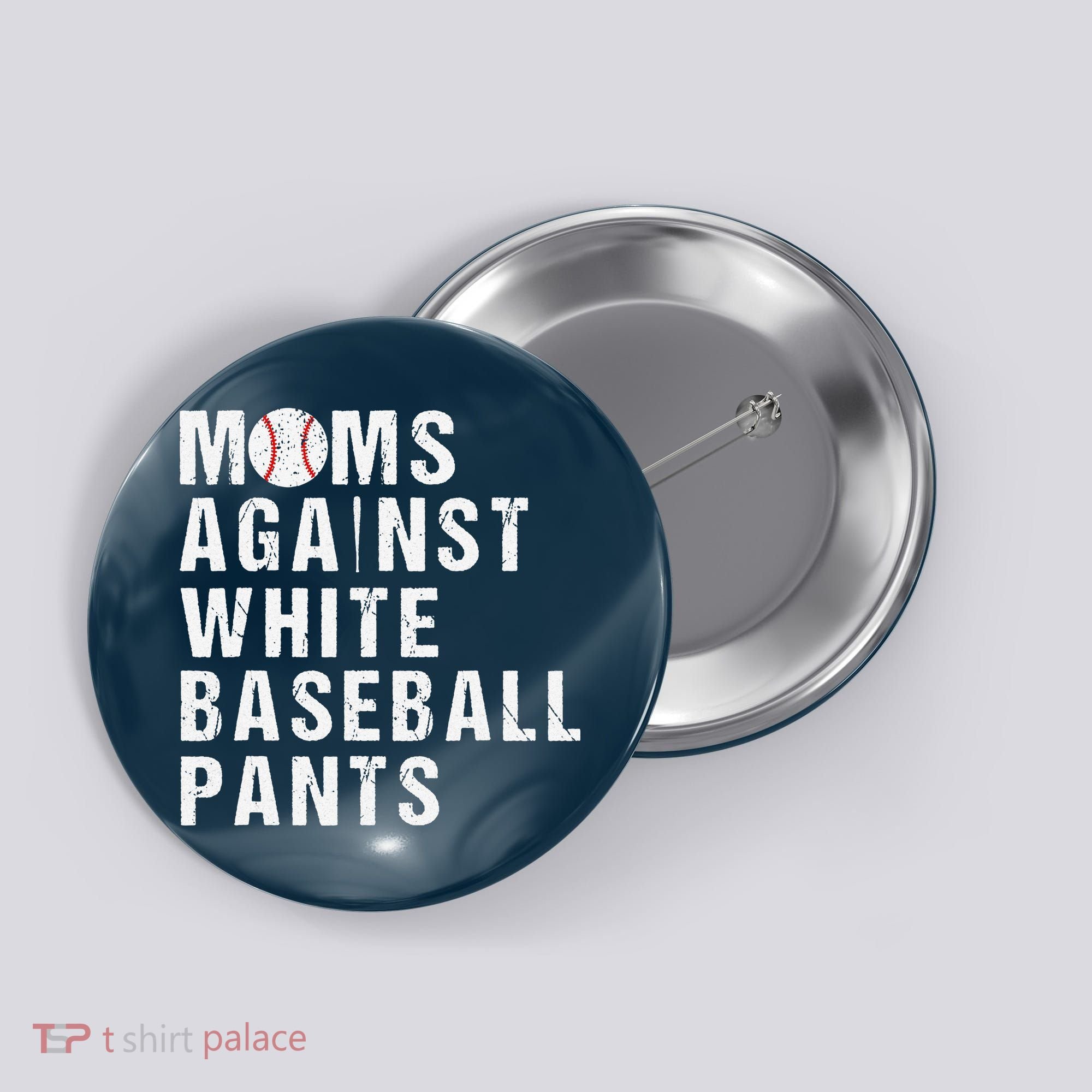Moms Against White Baseball Pants Button