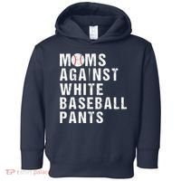 Moms Against White Baseball Pants Toddler Hoodie thumb 0