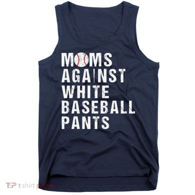 Moms Against White Baseball Pants Tank Top