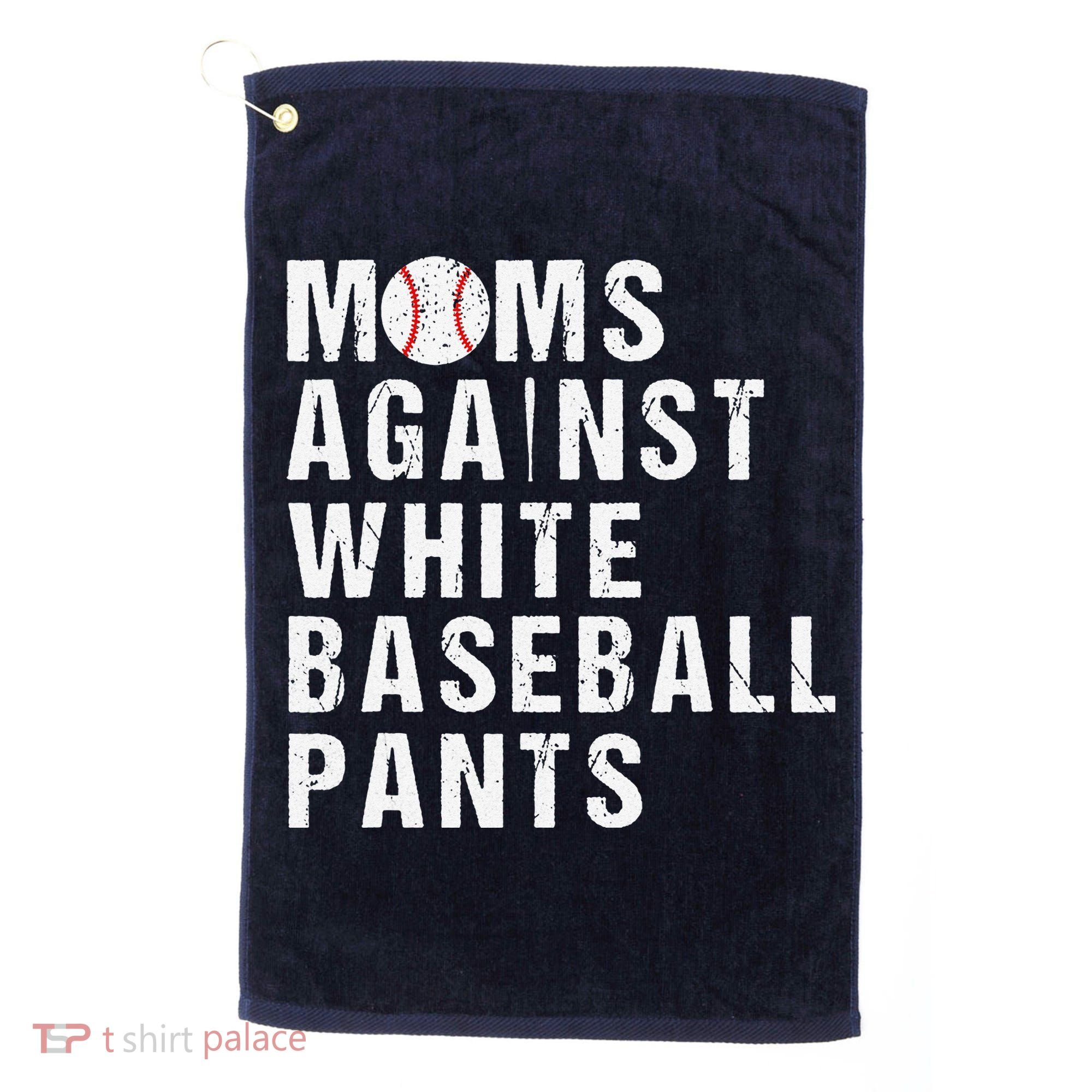 Moms Against White Baseball Pants Golf Towel