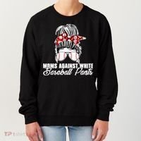 Moms Against White Baseball Pants Women's Sweatshirt thumb 0