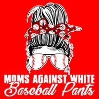Moms Against White Baseball Pants Santa Hat thumb 1