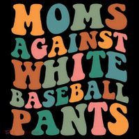 Moms Against White Baseball Pants Funny Baseball Mom Women's Hoodie thumb 2