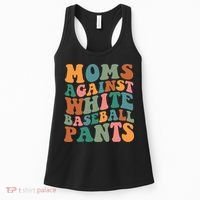 Moms Against White Baseball Pants Funny Baseball Mom Women's Tank Top thumb 0
