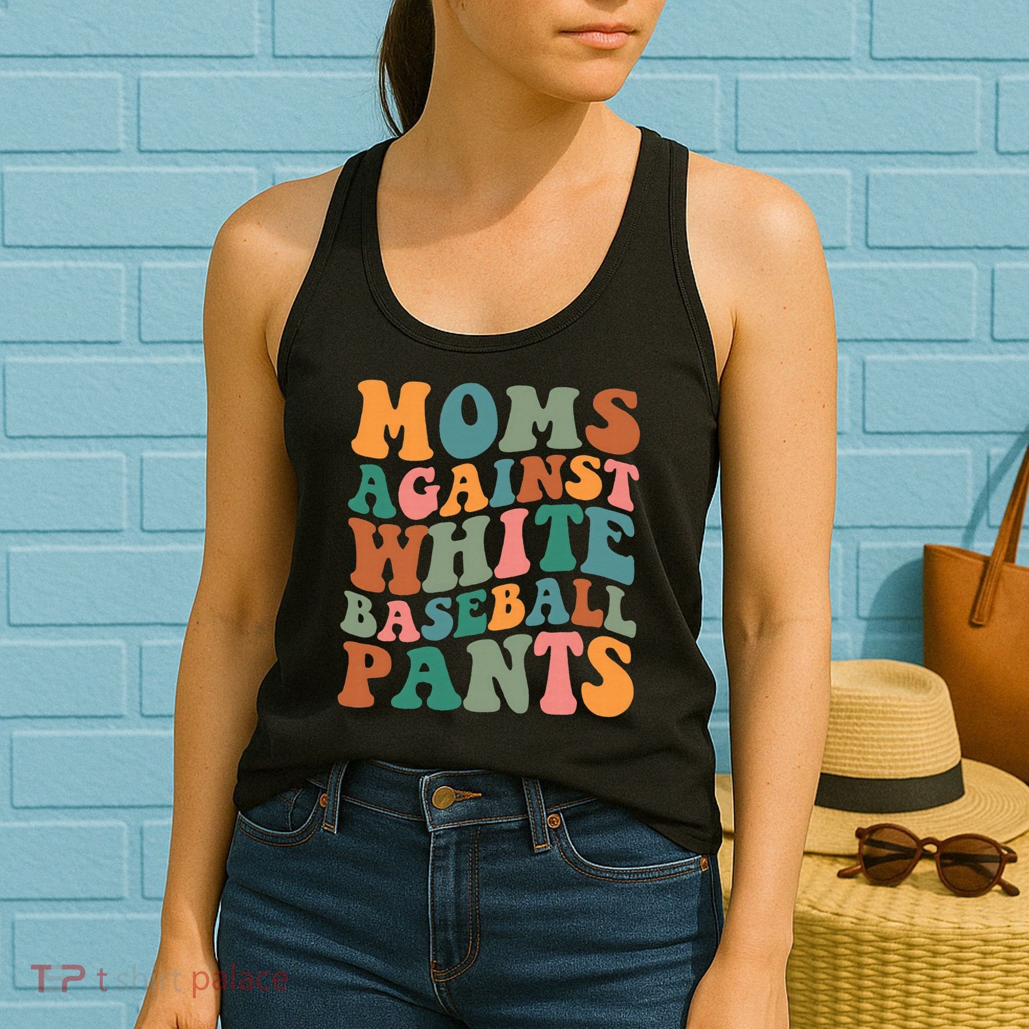 Moms Against White Baseball Pants Funny Baseball Mom Women's Tank Top