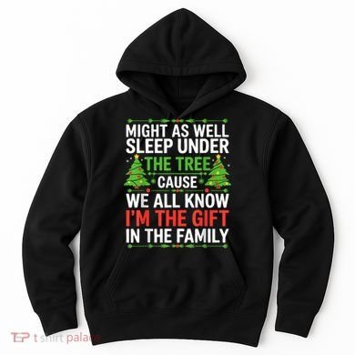 Might As Well Sleep Under The Tree Christmas Pajamas Hoodie