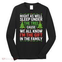 Might As Well Sleep Under The Tree Christmas Pajamas Long Sleeve Shirt thumb 0