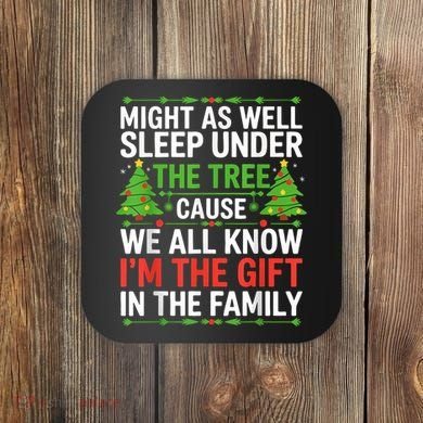 Might As Well Sleep Under The Tree Christmas Pajamas Coaster