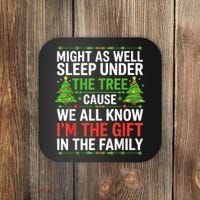 Might As Well Sleep Under The Tree Christmas Pajamas Coaster thumb 0