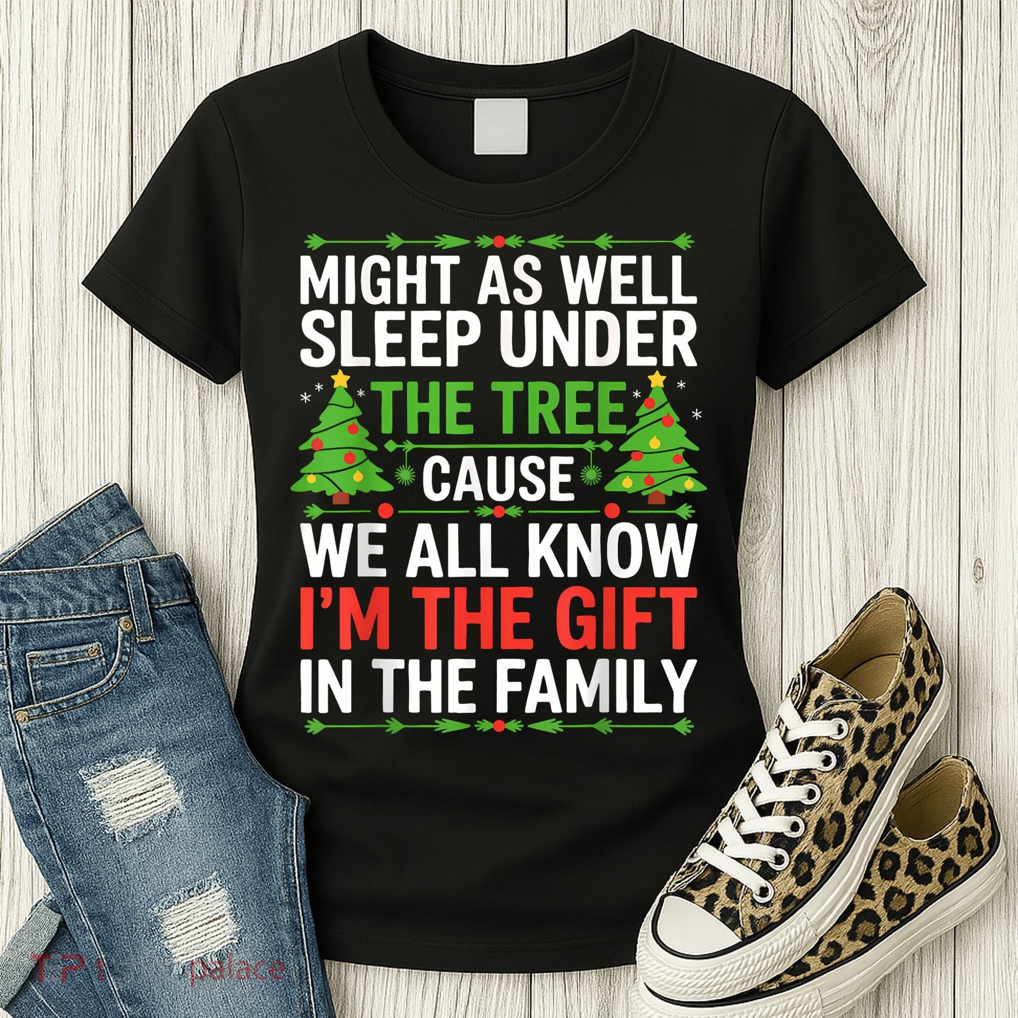Might As Well Sleep Under The Tree Christmas Pajamas Women's T-Shirt