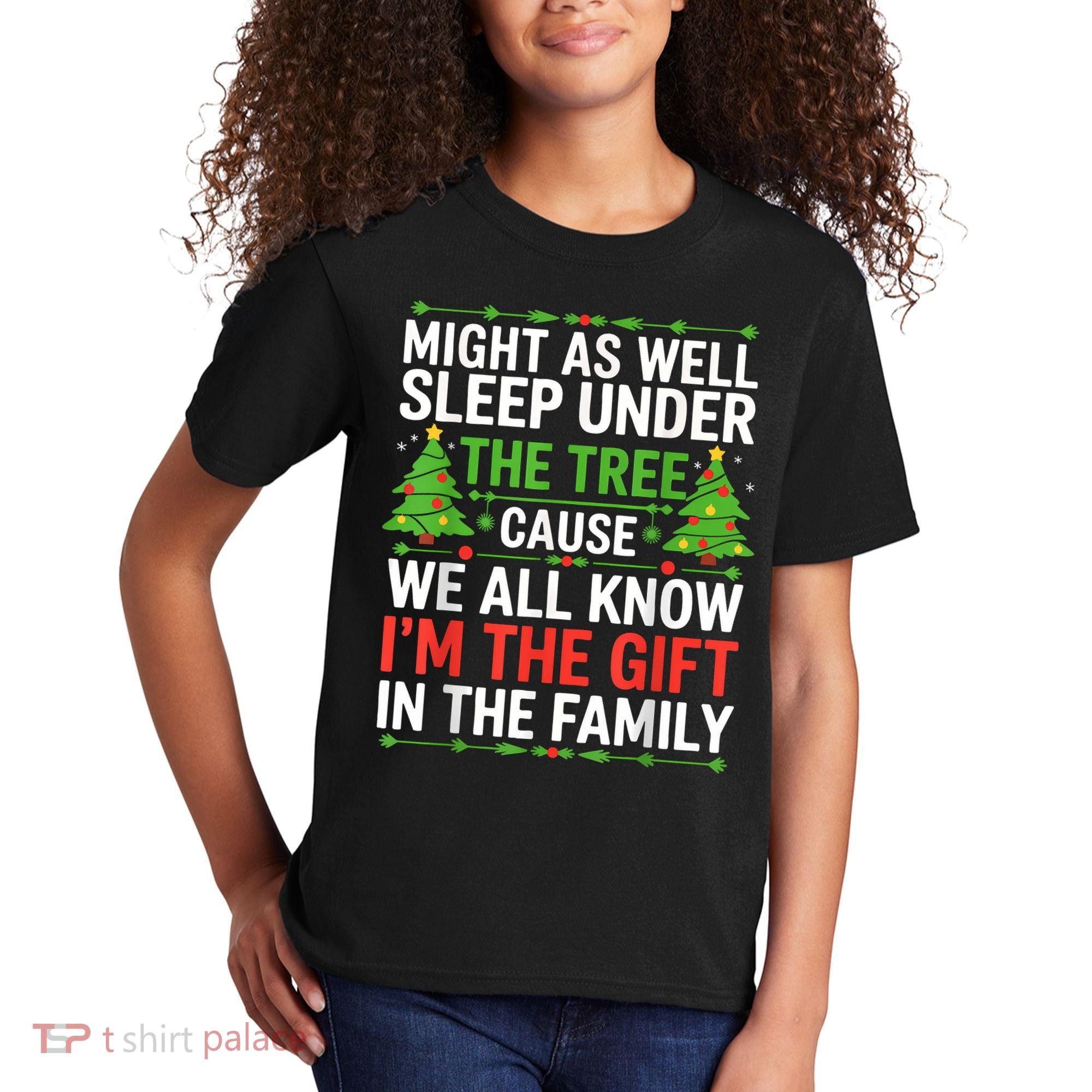 Might As Well Sleep Under The Tree Christmas Pajamas Kids T-Shirt