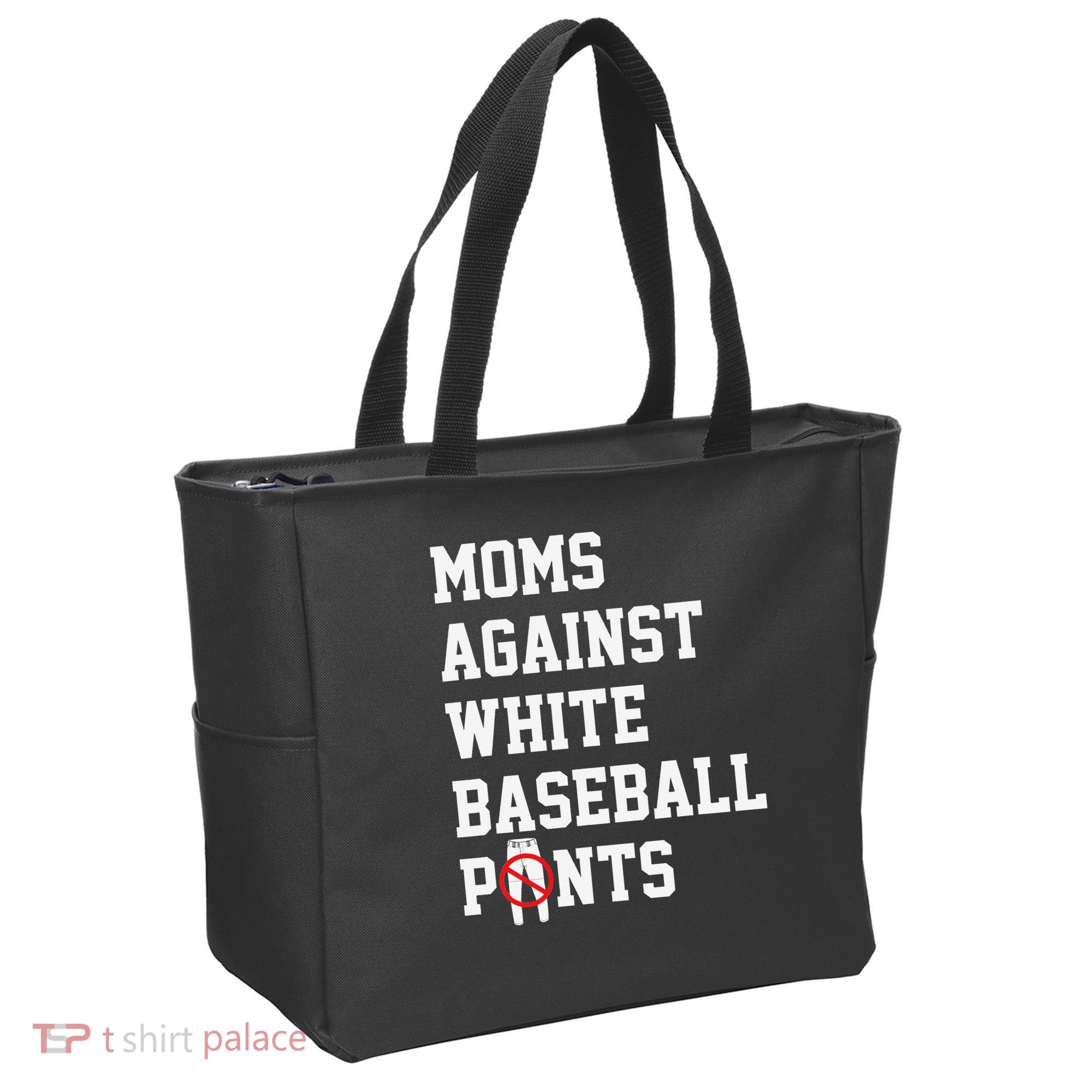 MOMS AGAINST WHITE BASEBALL PANTS Tote Bag