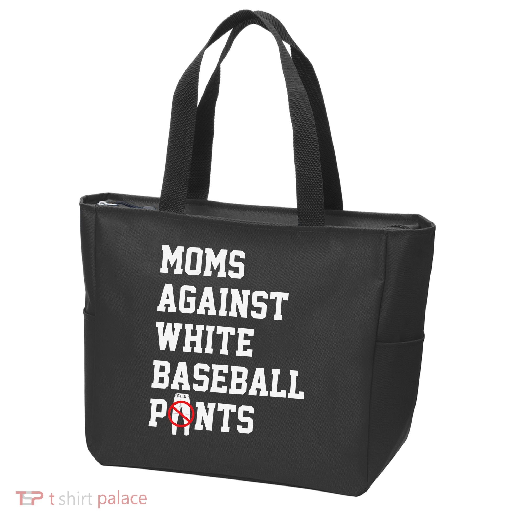 MOMS AGAINST WHITE BASEBALL PANTS Tote Bag