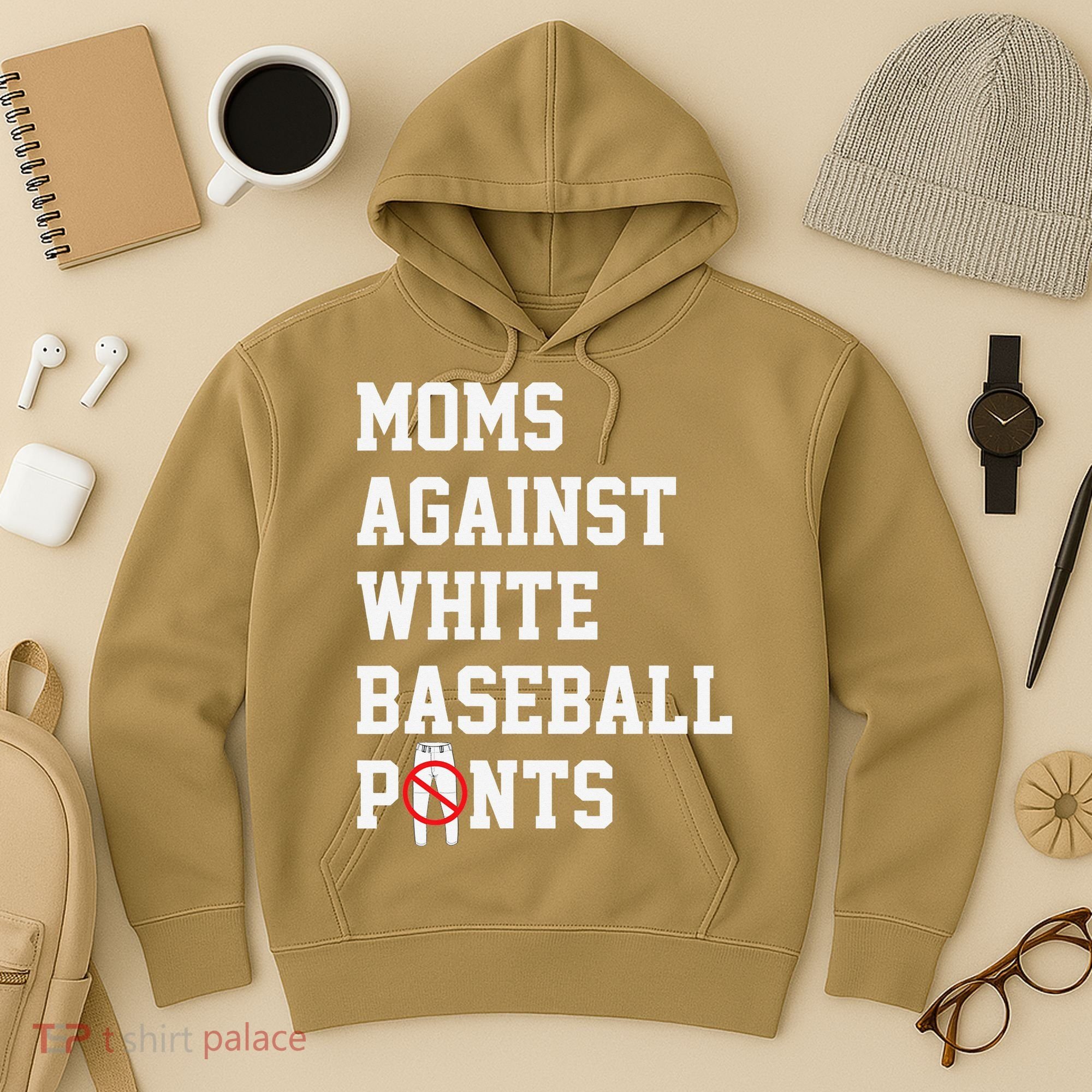 MOMS AGAINST WHITE BASEBALL PANTS Hoodie