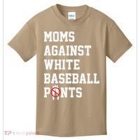 MOMS AGAINST WHITE BASEBALL PANTS Kids T-Shirt thumb 0
