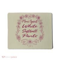 Moms Against White Baseball Pants Funny Baseball Season Mom Mousepad thumb 0