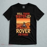 Mars Astronomy Will Trade Sister For Rover Pictures T-Shirt thumb 5