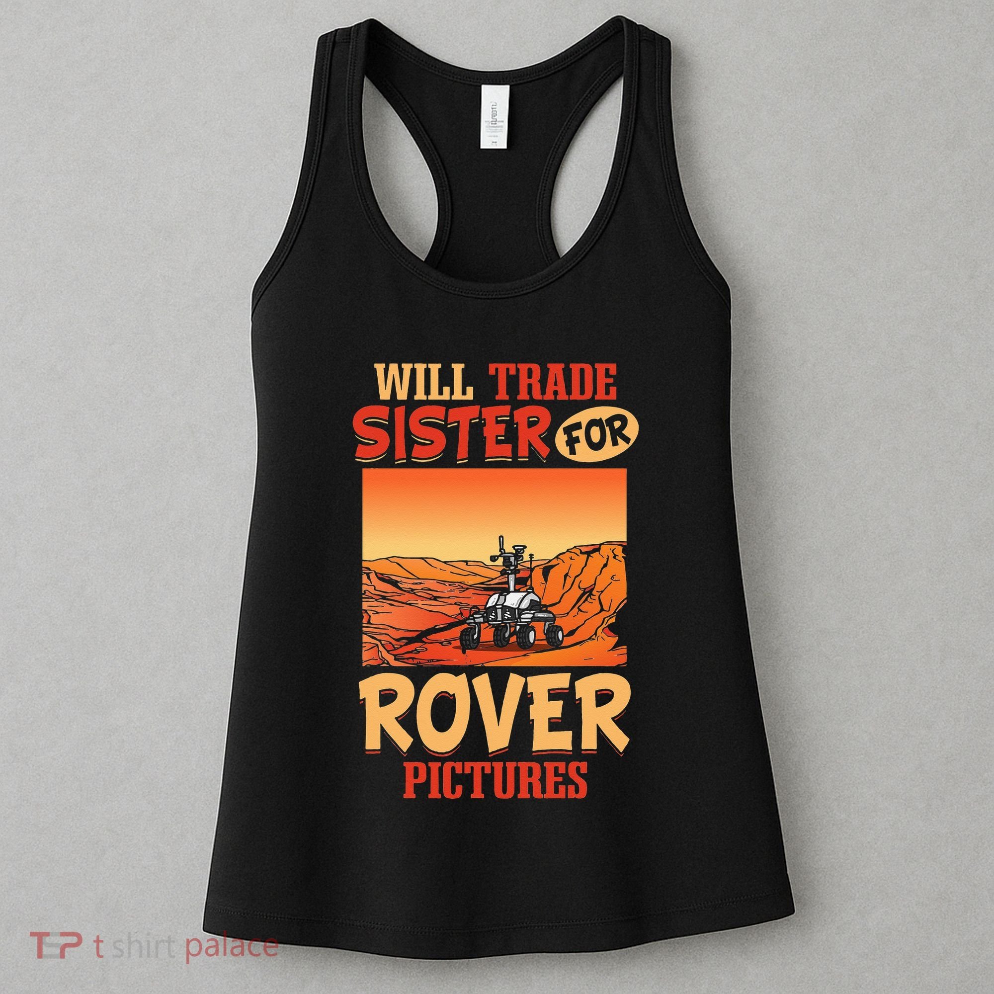 Mars Astronomy Will Trade Sister For Rover Pictures Women's Tank Top