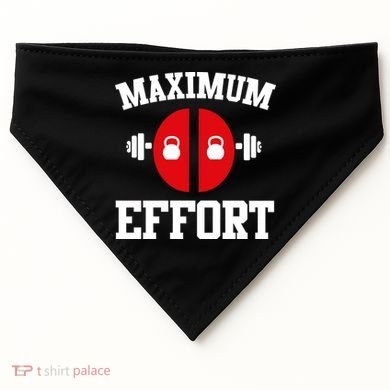 Maximum Effort USA-Made Doggie Bandana
