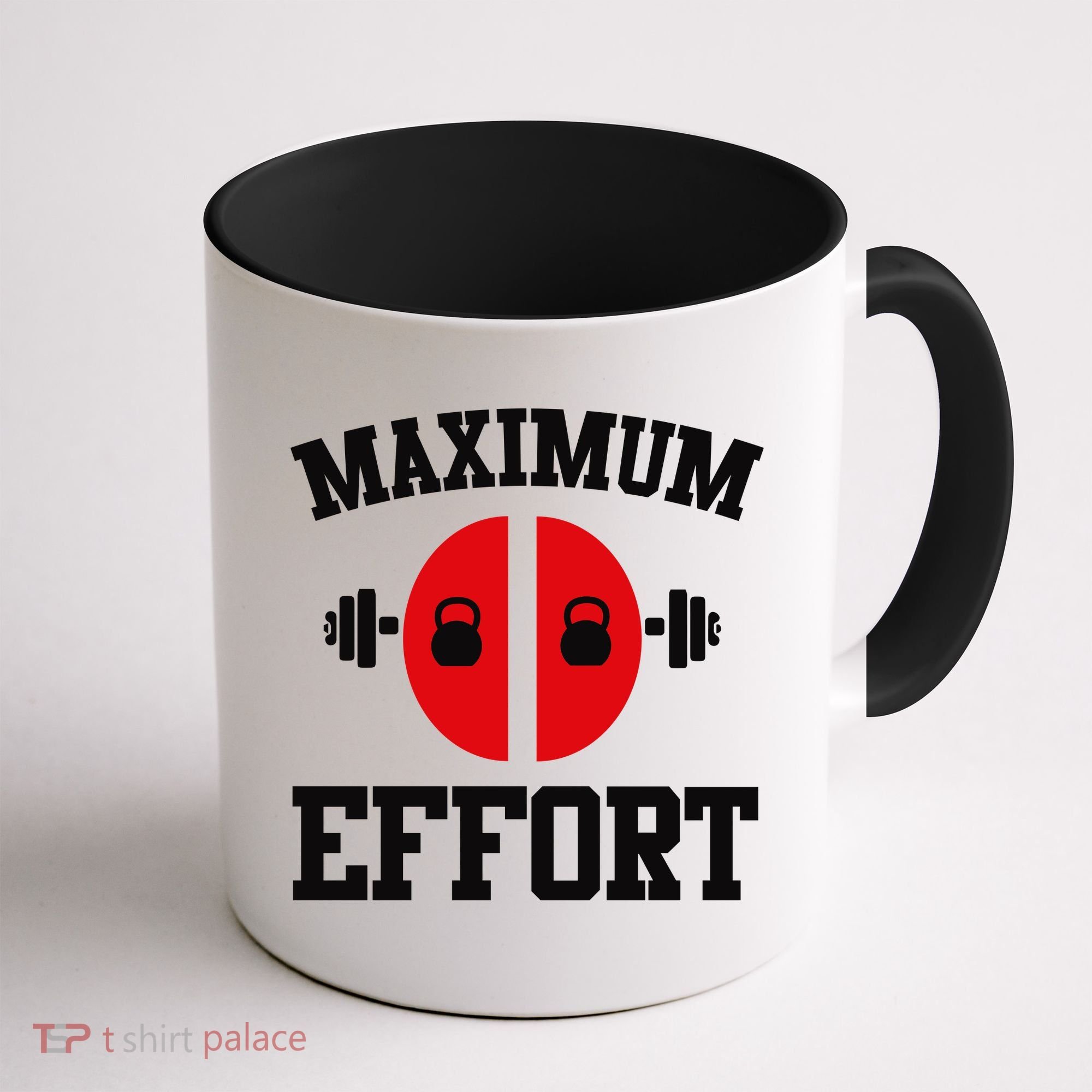 Maximum Effort Coffee Mug
