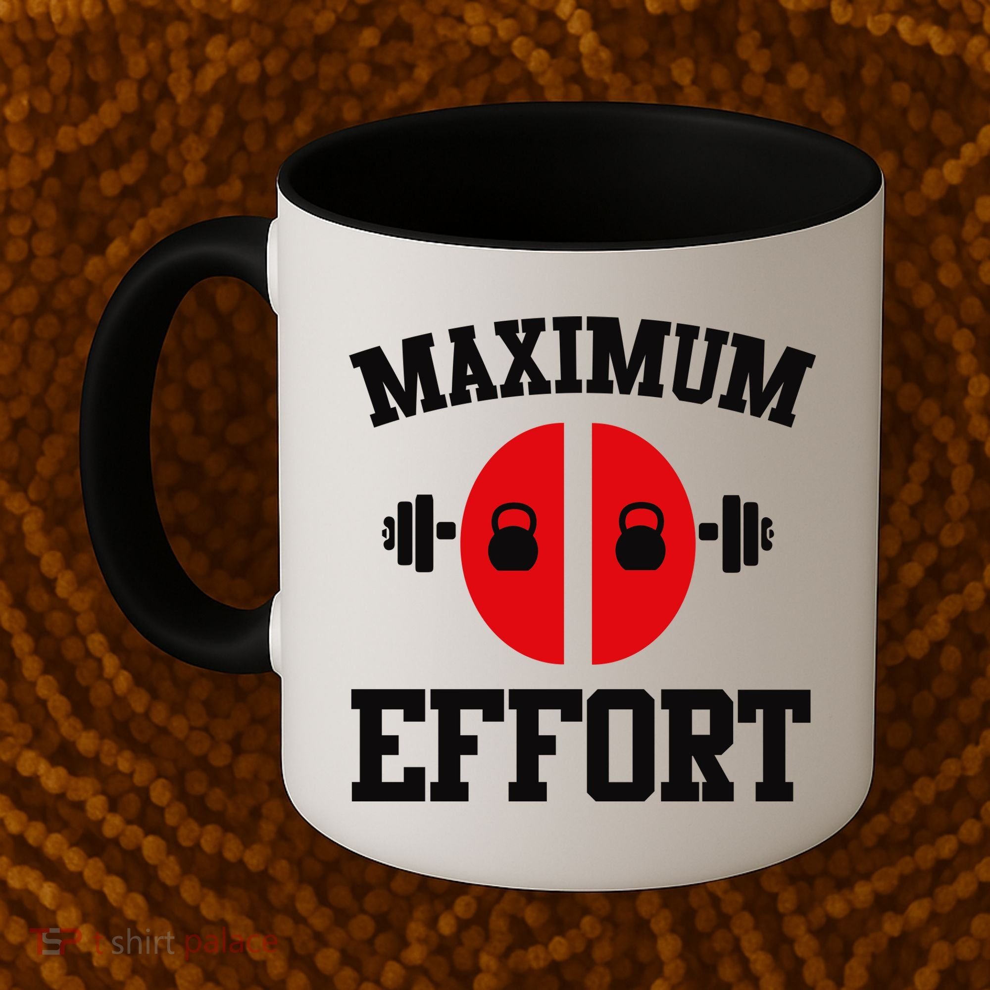 Maximum Effort Coffee Mug