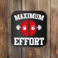 Maximum Effort Coaster thumb 0