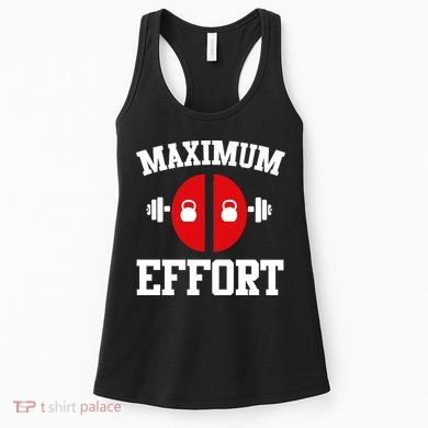 Maximum Effort Women's Tank Top