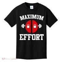 Maximum Effort Kids T-Shirt thumb 0