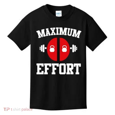 Maximum Effort Kids T-Shirt