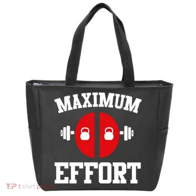 Maximum Effort Tote Bag