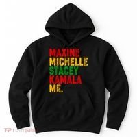 Maxine Michelle Stacey Kamala Me Black History Month Hoodie thumb 0