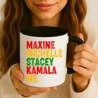 Maxine Michelle Stacey Kamala Me Black History Month Coffee Mug thumb 3