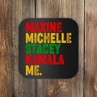 Maxine Michelle Stacey Kamala Me Black History Month Coaster thumb 0