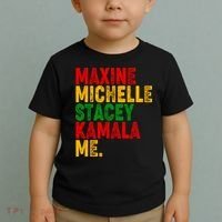 Maxine Michelle Stacey Kamala Me Black History Month Toddler T-Shirt thumb 2