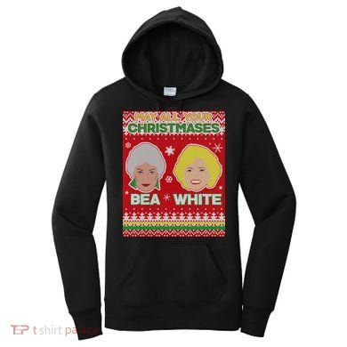 May All Your Christmases Bea White Ugly Christmas Women's Hoodie