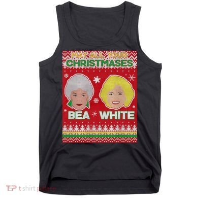 May All Your Christmases Bea White Ugly Christmas Tank Top