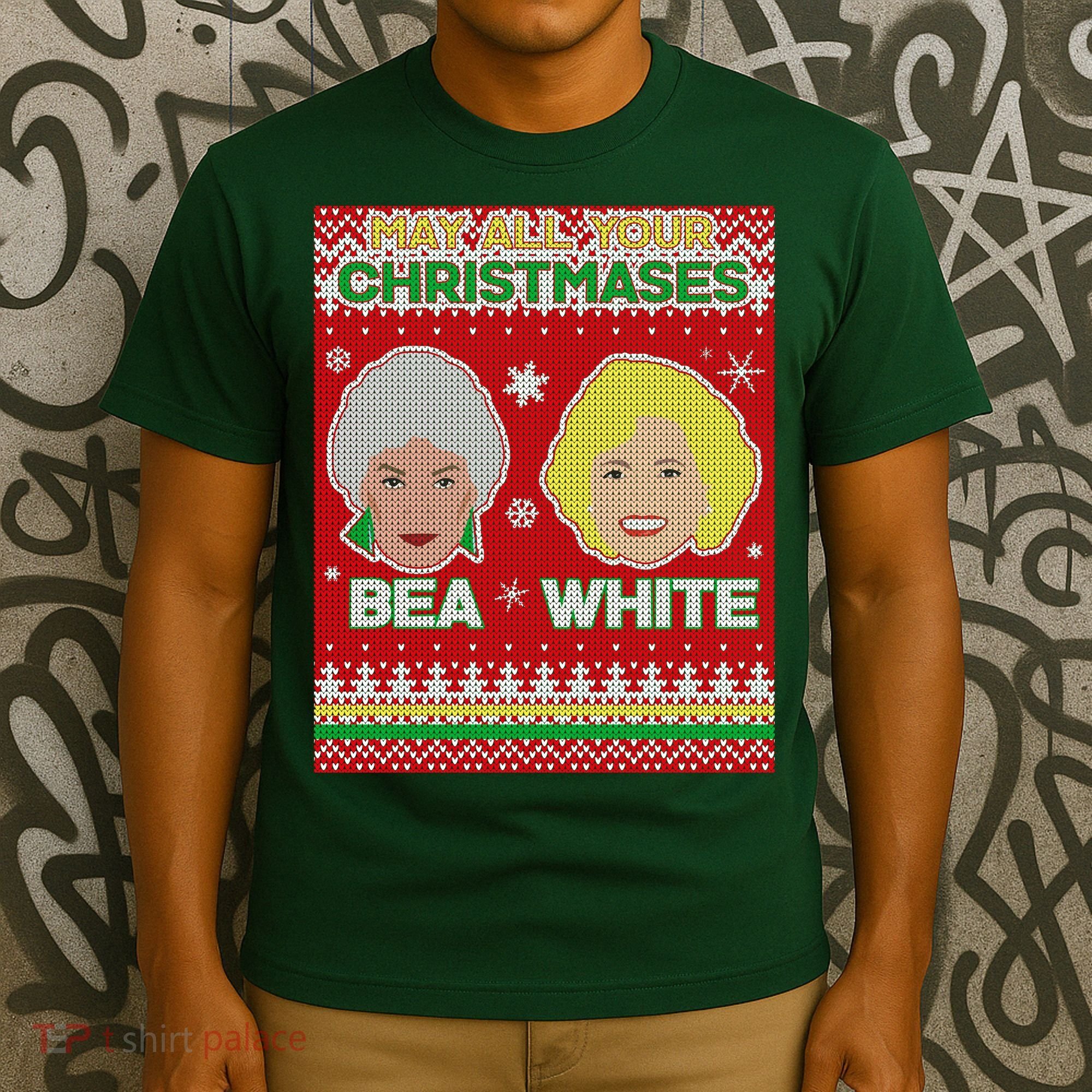 May All Your Christmases Bea White Ugly Christmas T-Shirt
