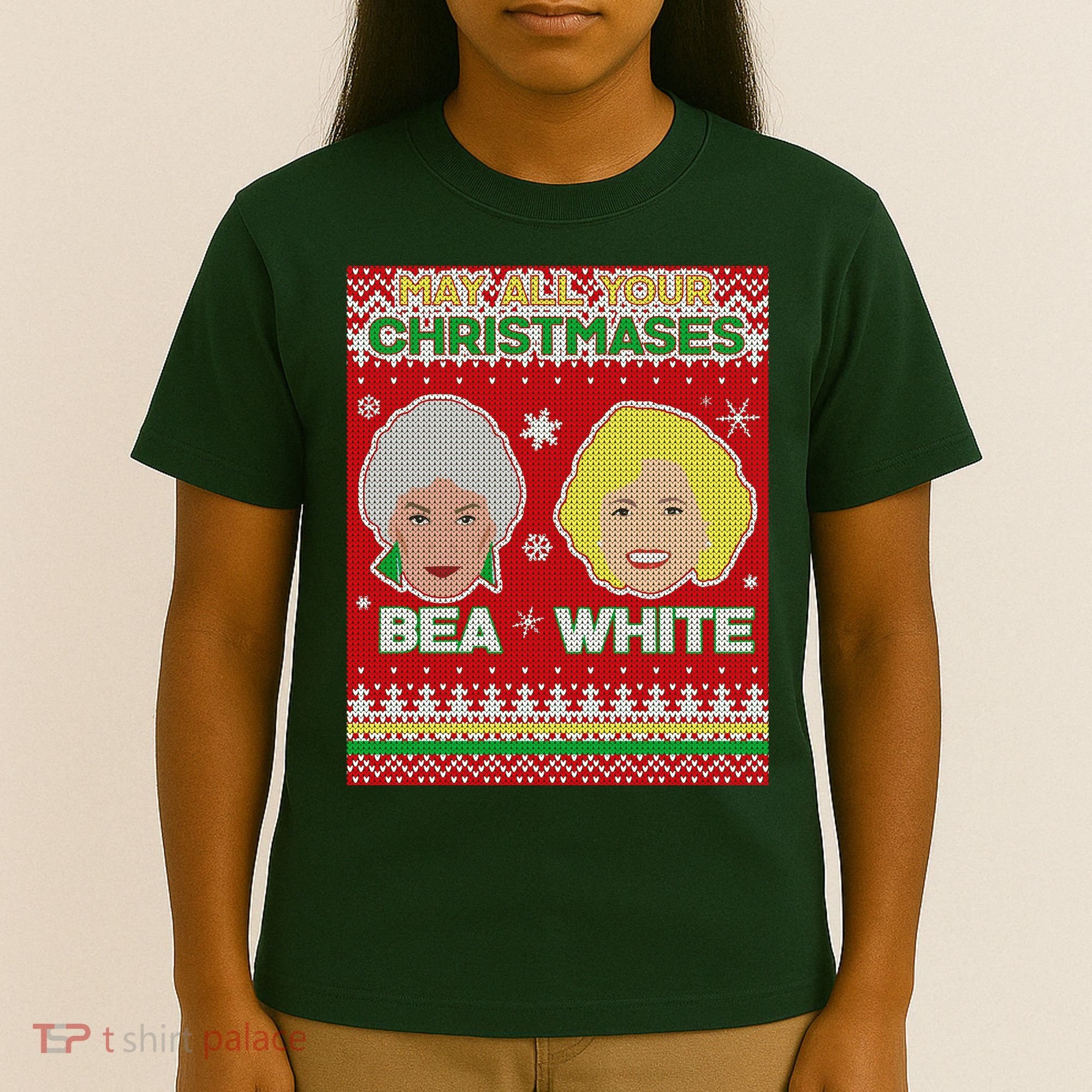 May All Your Christmases Bea White Ugly Christmas T-Shirt