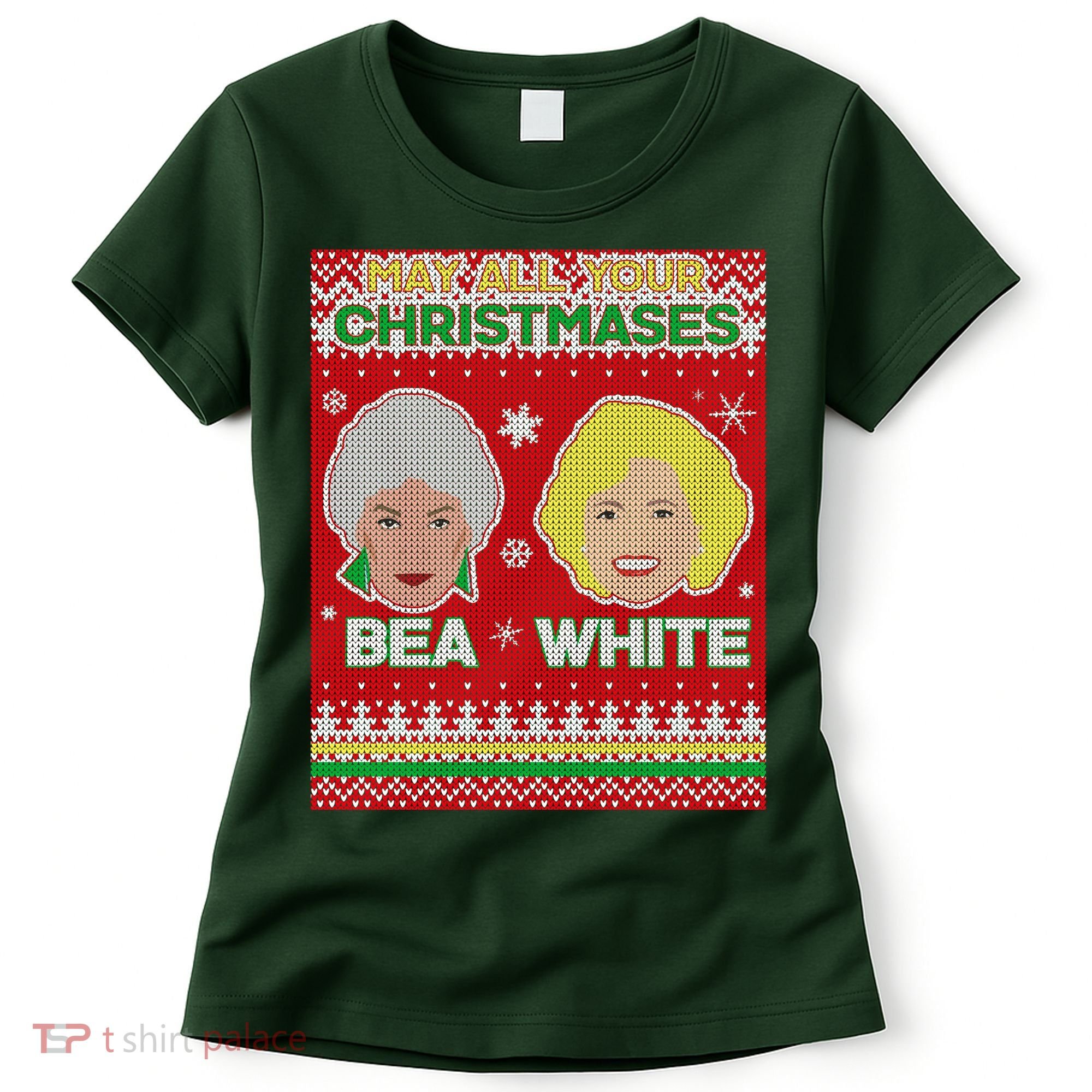 May All Your Christmases Bea White Ugly Christmas Women's T-Shirt