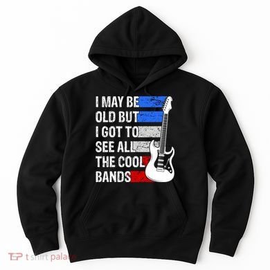 May Be Old Cool Bands Classic Music Hoodie