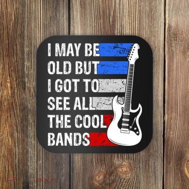 May Be Old Cool Bands Classic Music Coaster
