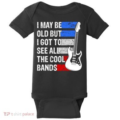 May Be Old Cool Bands Classic Music Baby Bodysuit
